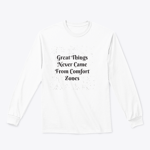 Great Things Never Came From Comfort Zones Vintage Design for