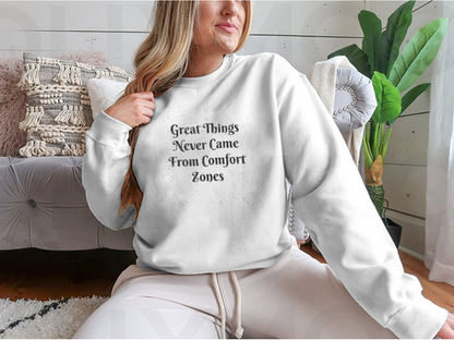 Great Things Never Came From Comfort Zones Vintage Design for