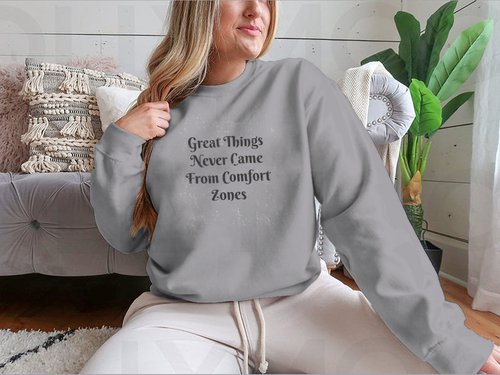 Great Things Never Came From Comfort Zones Vintage Design for