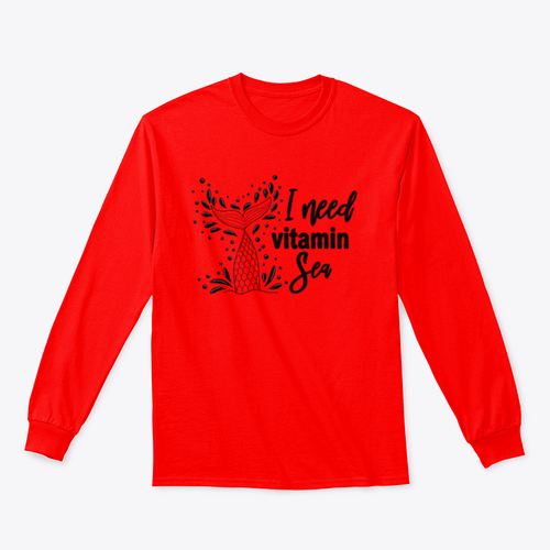 I Need Vitamin Sea Artistic Design for Sweatshirt